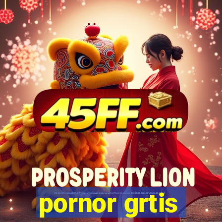 pornor grtis